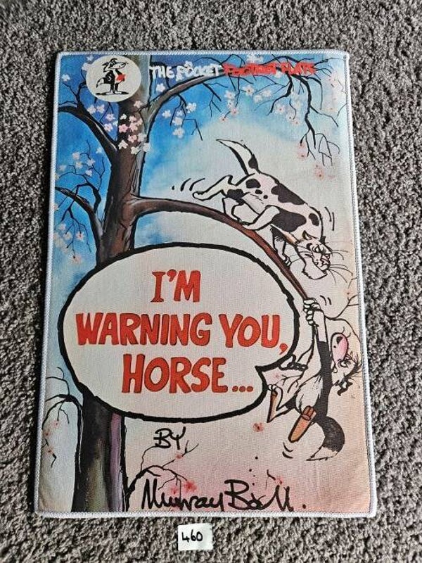 Mat 460 - The Pocket Footrot Flats I'm Warning you Horse