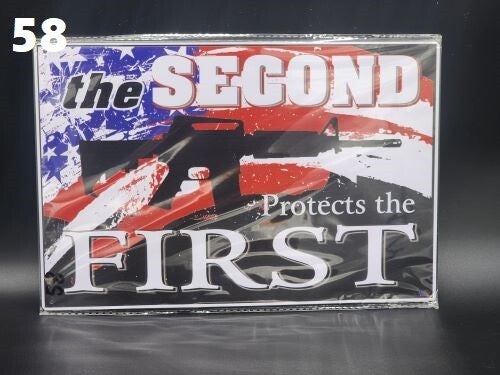 Tin Sign 58 - The Second Protect The First