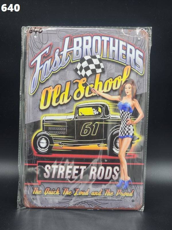 Tin Sign 640 - Fast-Brothers