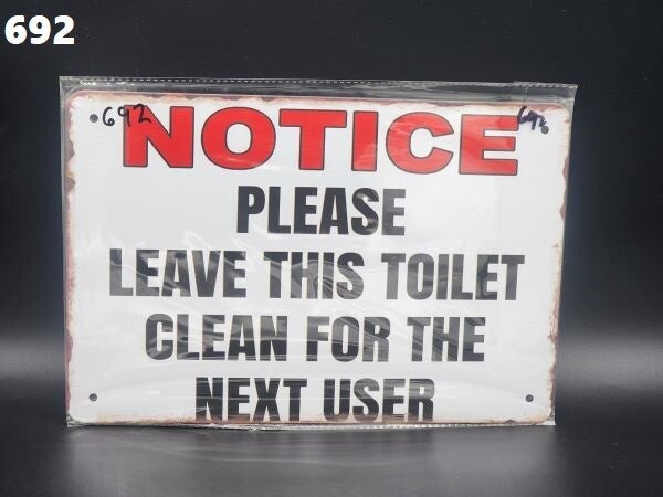 Tin Sign 692 - Notice....