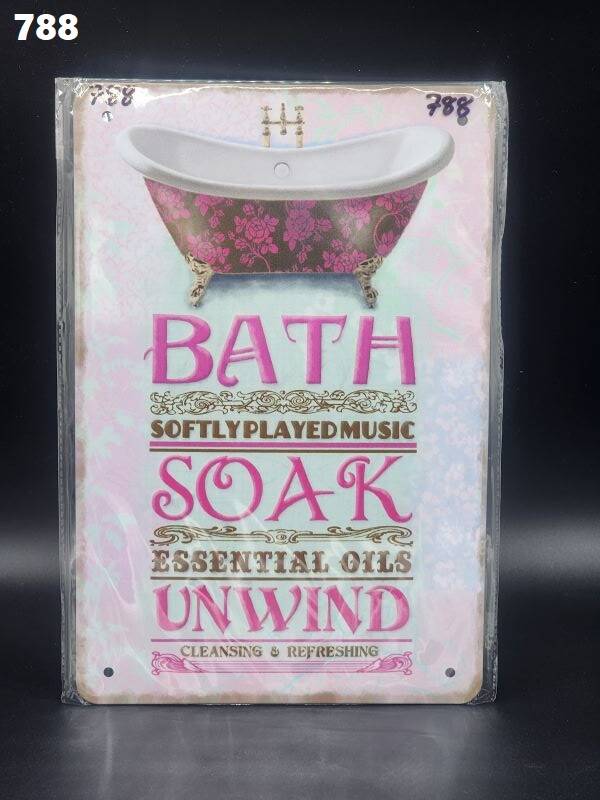 Tin Sign 788 - Bath Soak Unwind