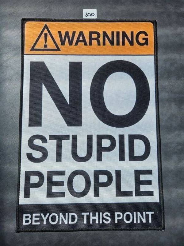 Mat 800 - Warning! No Stupid People Beyond This Point