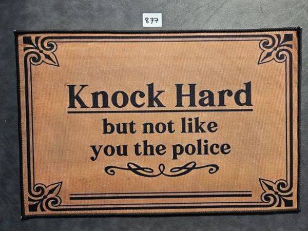 Mat 877 - Knock Hard But Not Like You The Police
