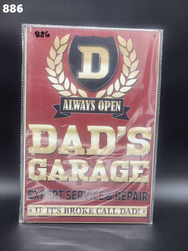 Tin Sign 886 - Dad's Garage Always Open