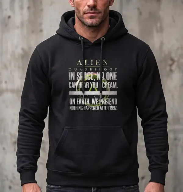 Alien Quadrology (Nothing else counts) - Hoodie