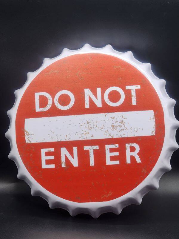 Tin Bottle Cap Sign - Do Not Enter - BC2
