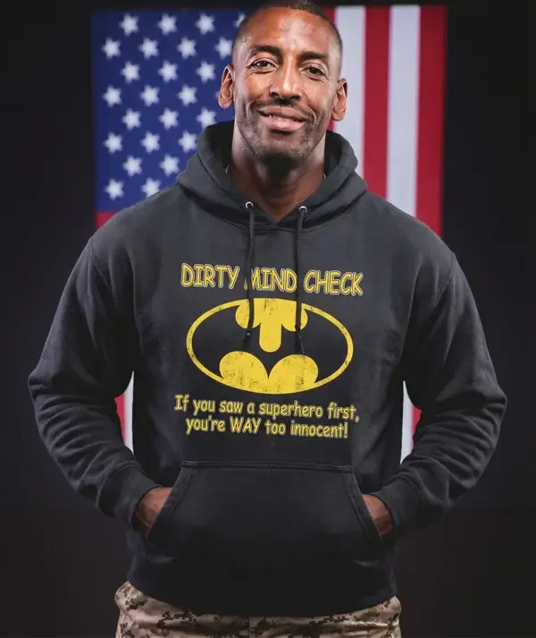 Batman Dirty Mind Check  - Hoodie