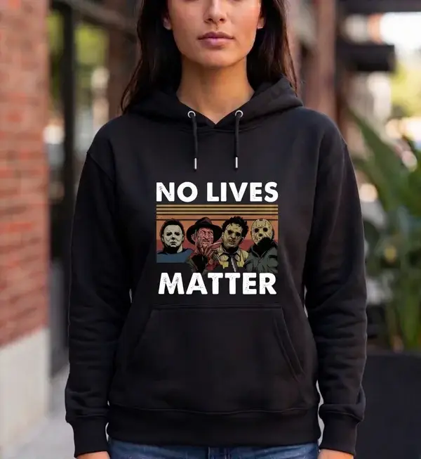 No Lives Matter (Horror Titans BLM Parody)  - Hoodie