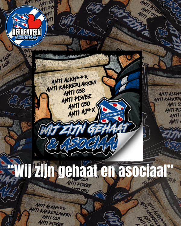 Wij zijn gehaat & asociaal! | Stickers