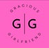 The Gracious Girlfriend