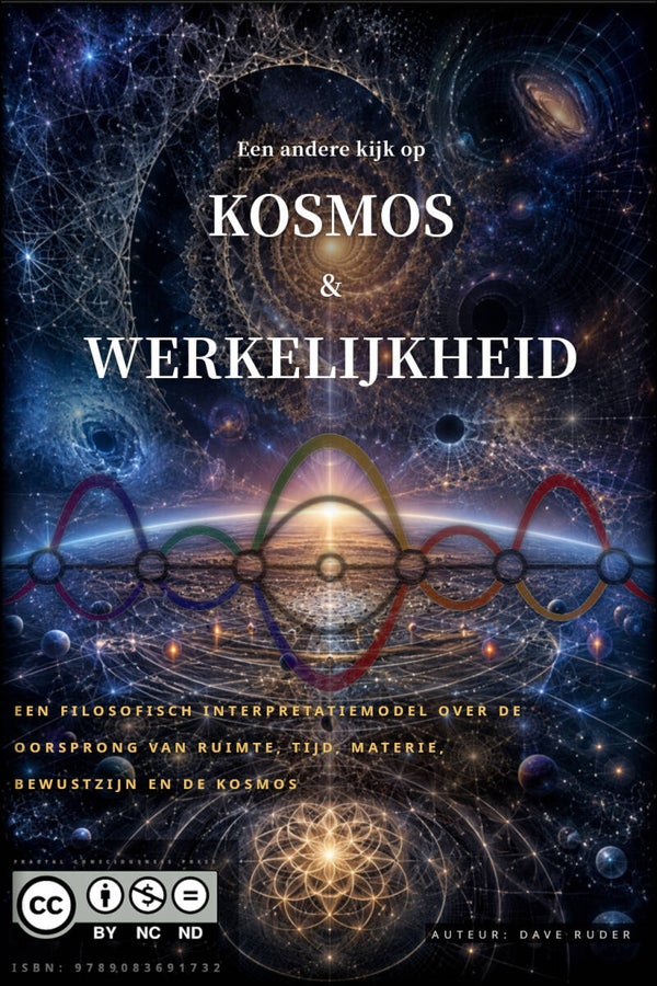 Een andere kijk op Werkelijkheid & Kosmos