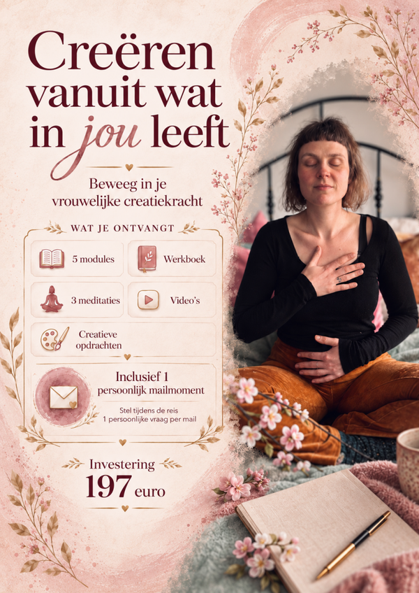 Creëren vanuit wat in jou leeft | Beweeg in je vrouwelijke creatiekracht