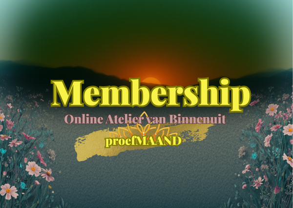 Proefmaand Membership Online Atelier van Binnenuit