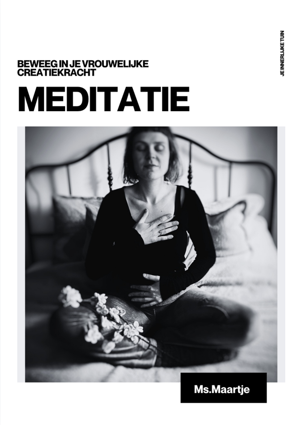 Beweeg in je Vrouwelijke Creatie kracht Meditatiepakket
