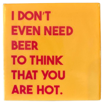 ‘I Don’t Even Need Beer’ Tegeltje - Homebound