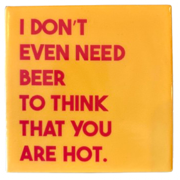 ‘I Don’t Even Need Beer’ Tegeltje - Homebound