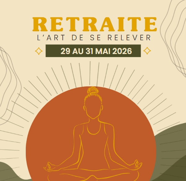 Retraite L'art de se Relever