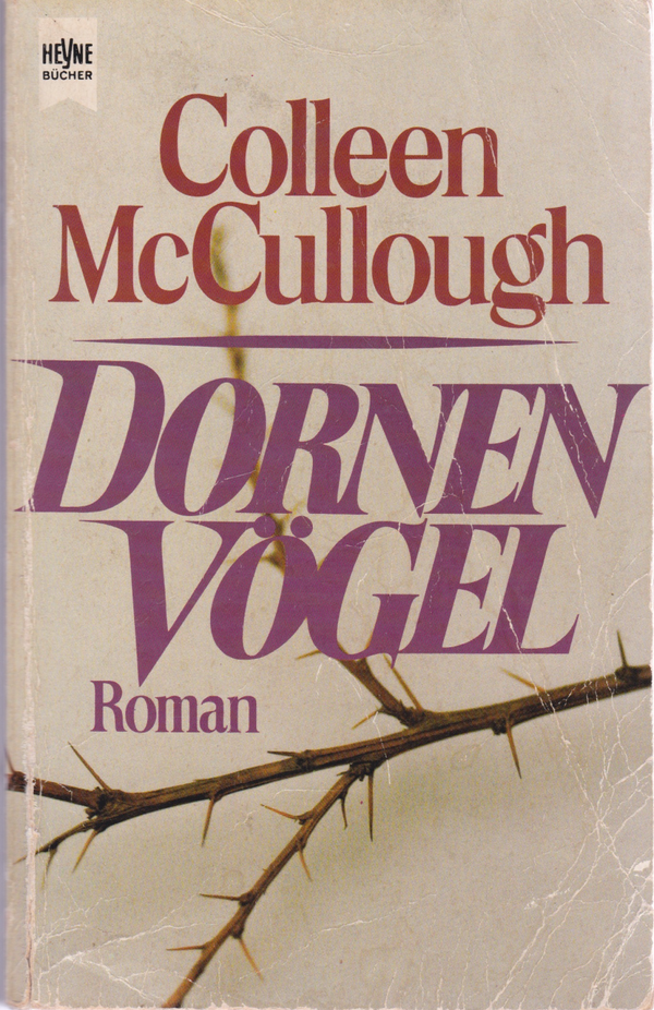 Dornenvögel Roman nach dem Film die Dornenvögel