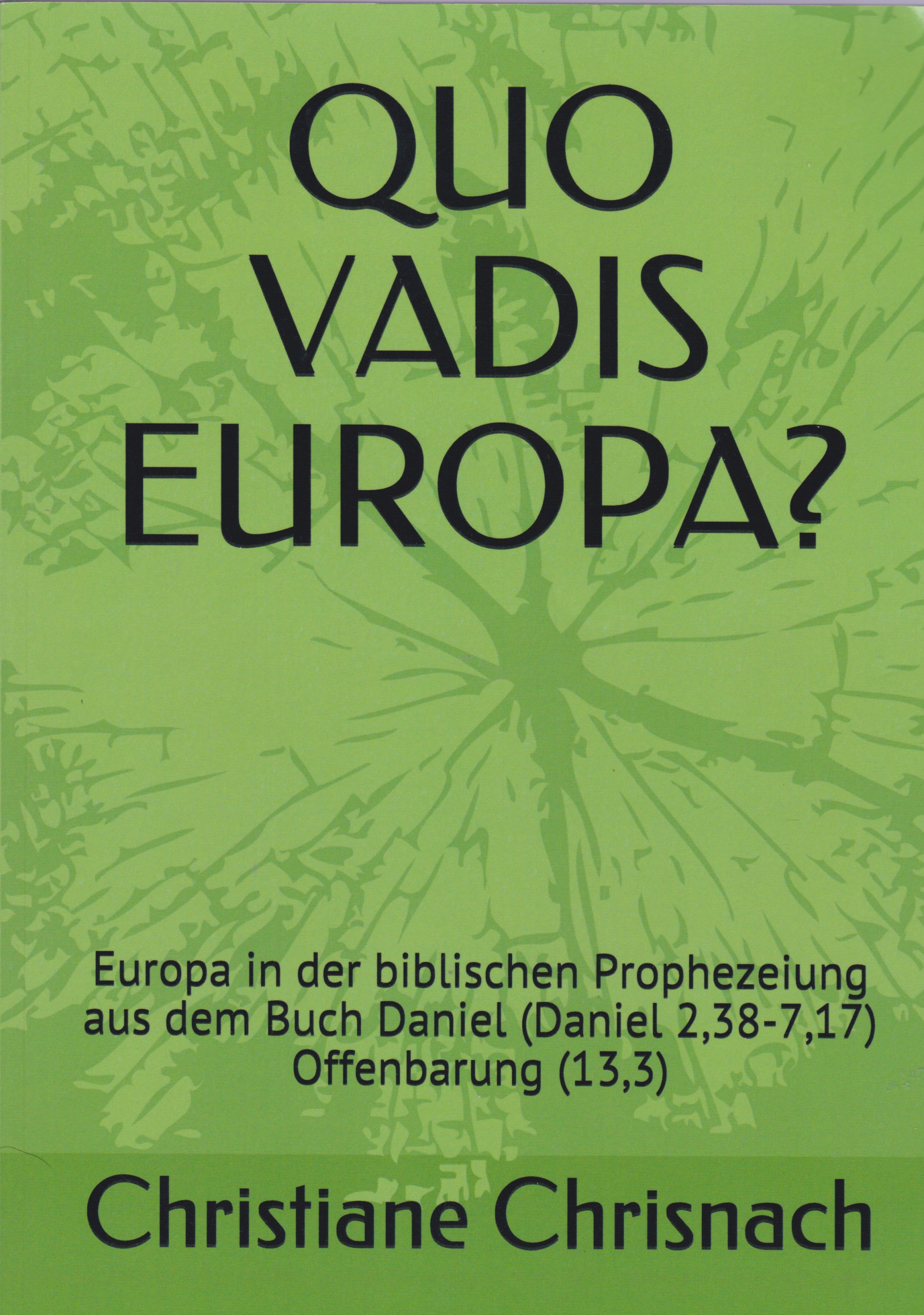 Quo Vadis Europa?