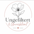 Ungefiltert und Unverblümt