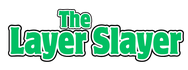 The Layer Slayer