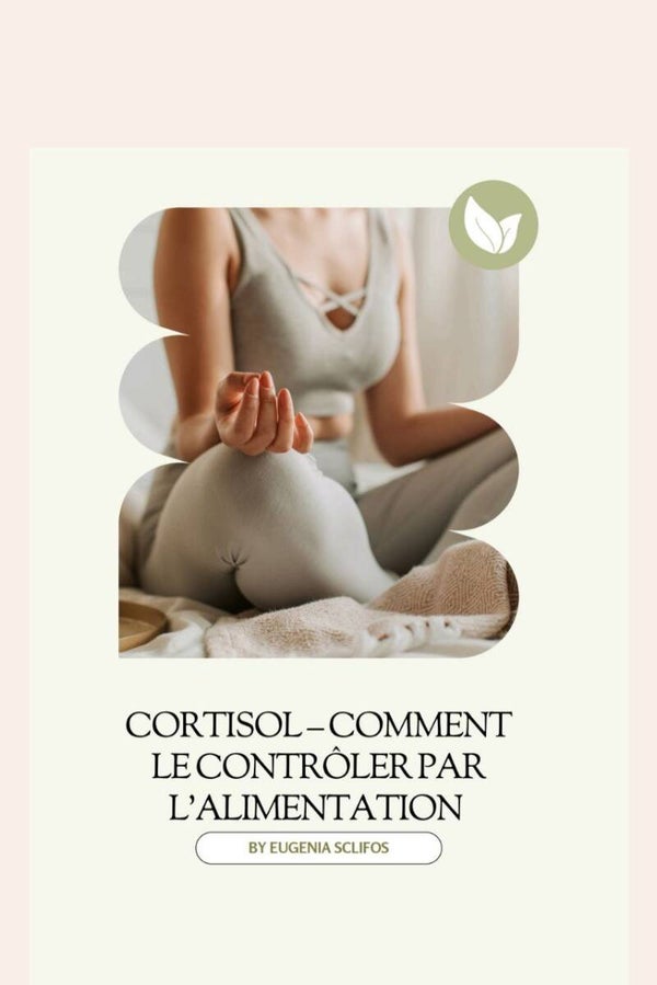 Guide "Anti-Cortisol "