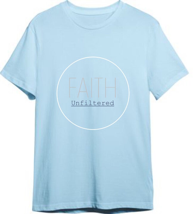 FaithUnfiltered T-shirt
