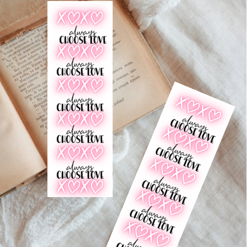 Always Choose Love Bookmark