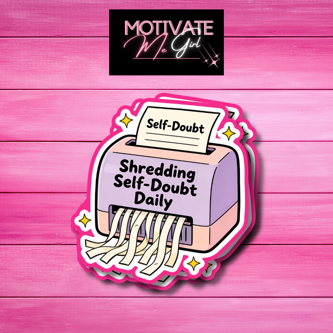 Shredding Self Doubt Sticker