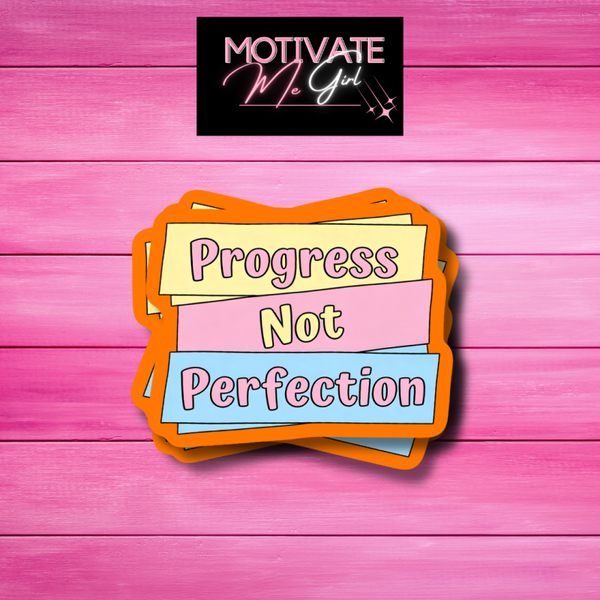 Progress Not Perfection Sticker