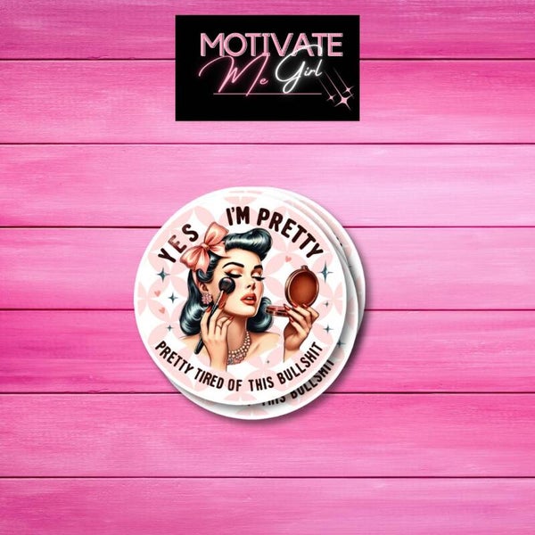 I’m pretty Sticker