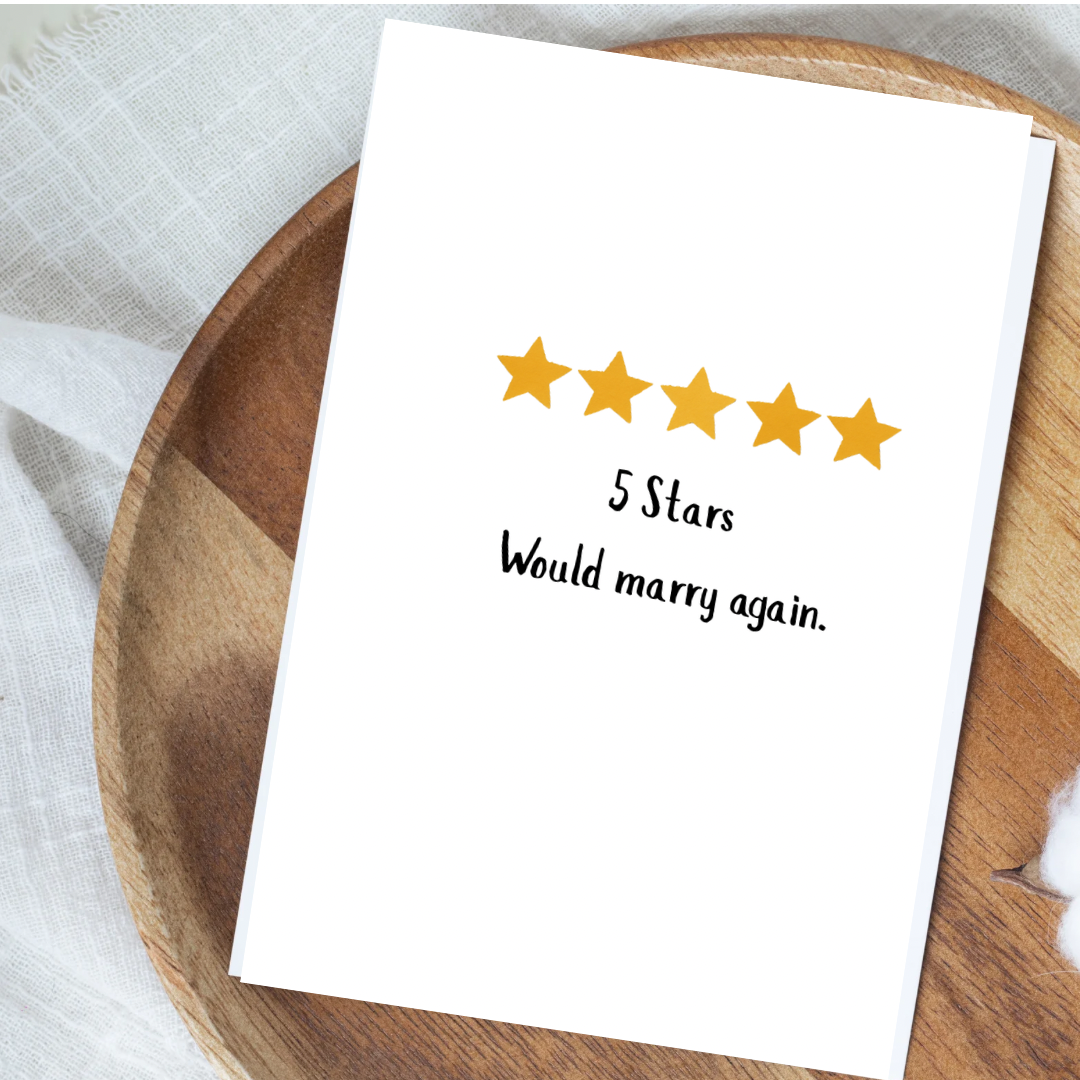 5 Stars Would Marry Again- Card