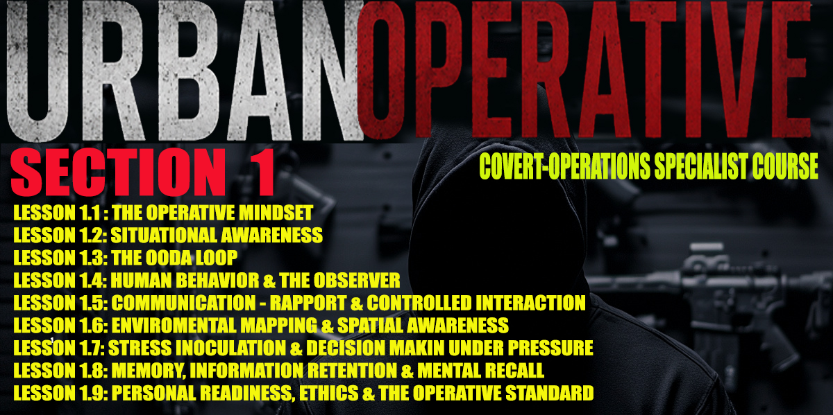 SECTION 1 "URBAN OPERATIVE: COVERT-OPERATIONS SPECIALIST COURSE"