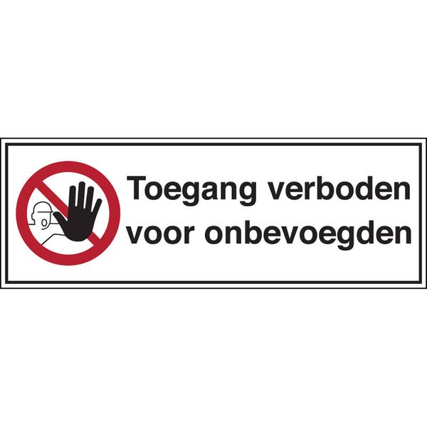 Sticker - Toegang verboden voor onbevoegden