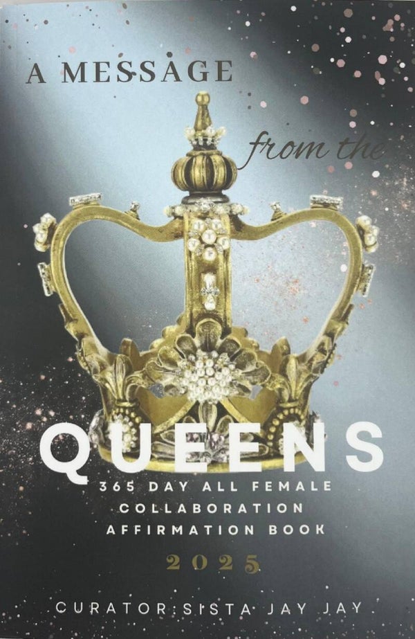 A Message From the Queens 365 Day Affirmation Book