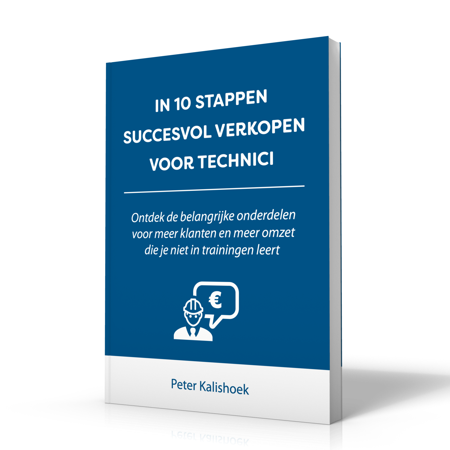 Afbeelding van het boek : In 10 stappen succesvol verkopen op een tafel.