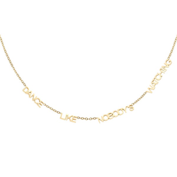 Ketting 'Dance Like Nobody's Watching'