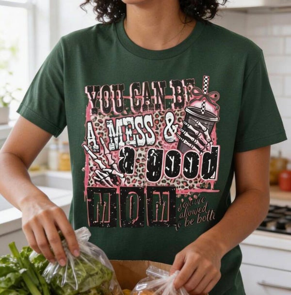 You Can Be A Mess & A Good Mom