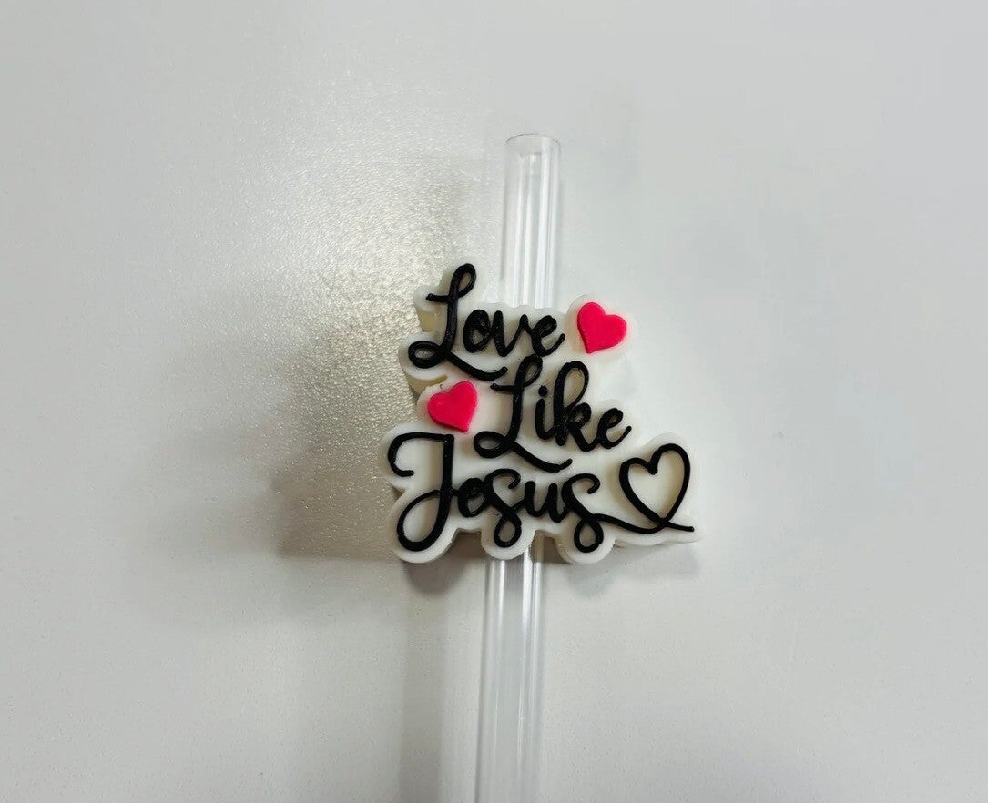 Love Like Jesus Straw Topper