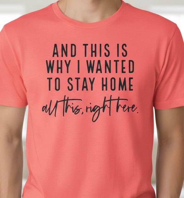 Why I Wanted To Stay Home