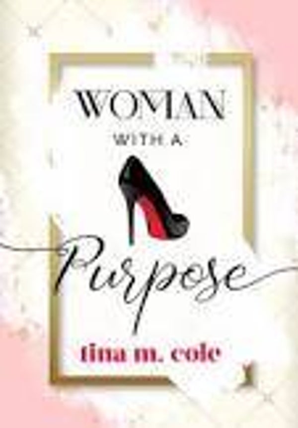 Women with Purpose: An Inspirational Prayer Book