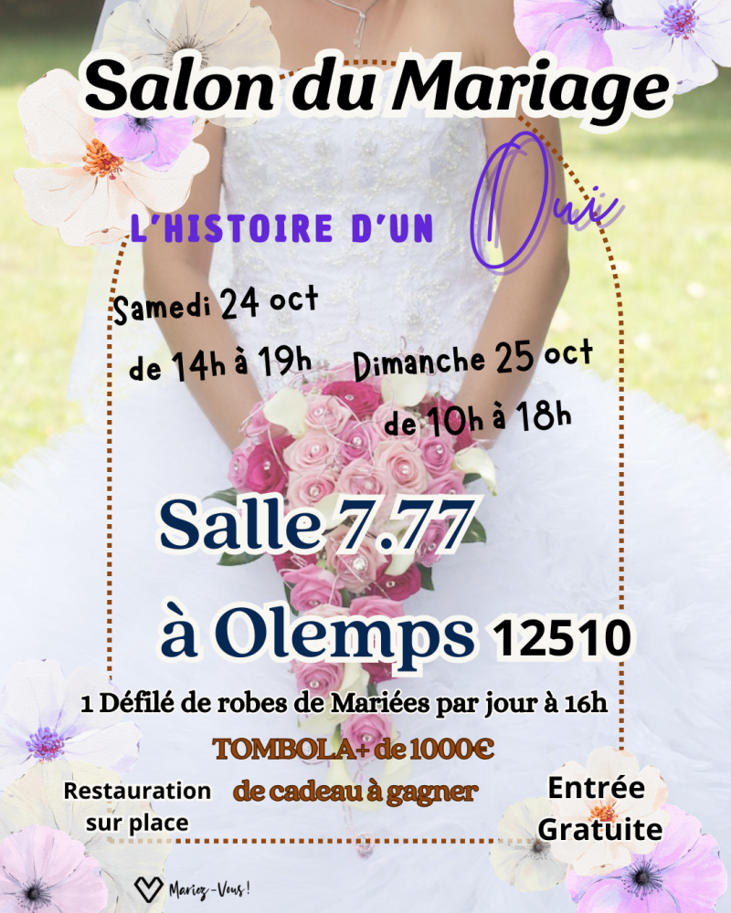 affiche officielle du salon du mariage en Aveyronà Olemps Rodez avec tous les renseignements du lieux, date endroit heures défilé de robe "histoire d'un Oui" le samedi 24 et dimanche 25 octobre 2026 en Aveyron créé par Histoire d'un Jour