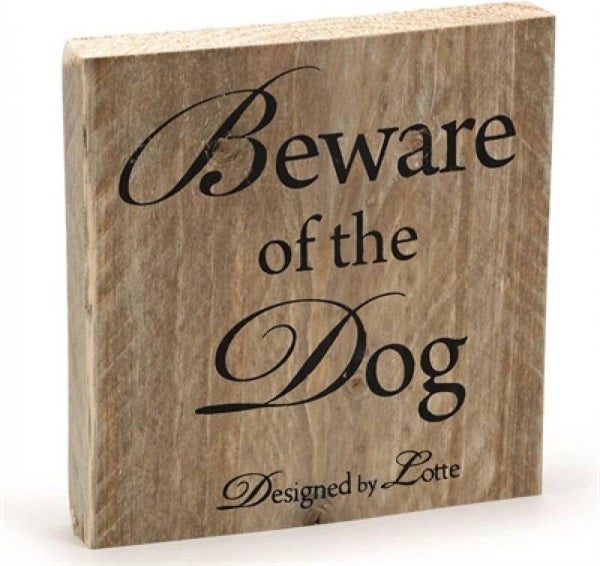 Beware of the Dog - Decoratiebordje