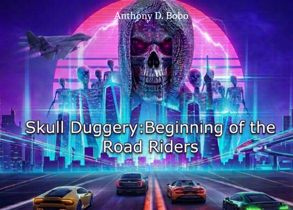 Skull Duggery: Beginning of the Road Riders  7 x 9 Paperback Book Available Now