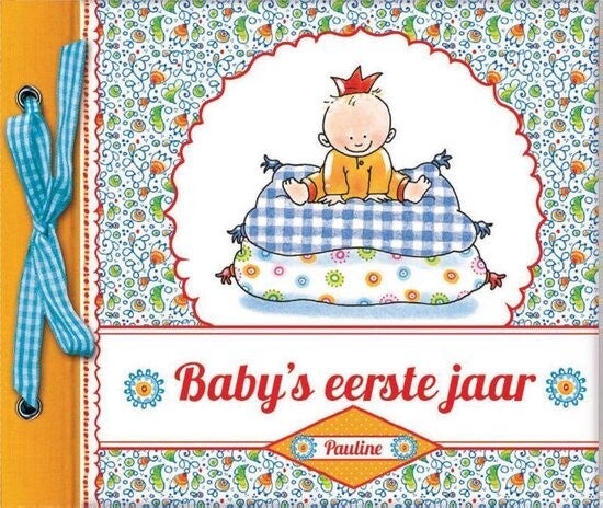 Pauline Oud - Baby's eerste jaar