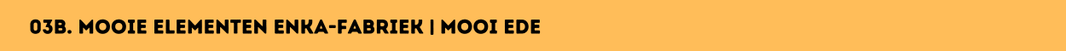 03b. Mooie elementen ENKA-fabriek | Mooi Ede