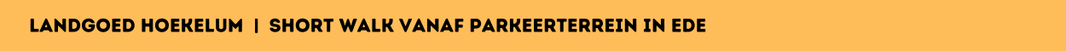 Short walk rond Ede: Hoekelum