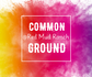 Common Ground