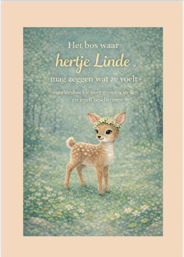 Het bos waar Hertje Linde mag zeggen wat ze voelt