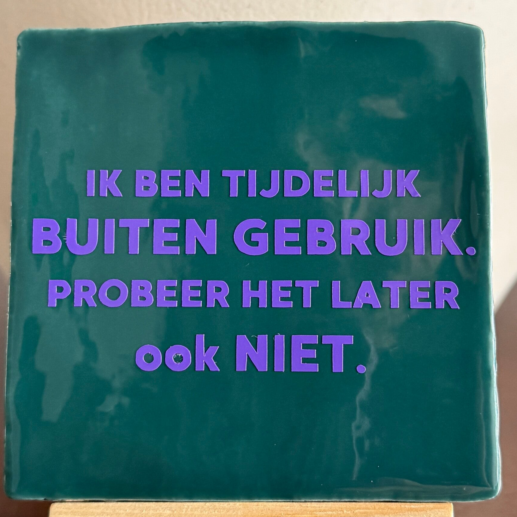 Ik ben tijdelijk buiten gebruik probeer het later ook niet